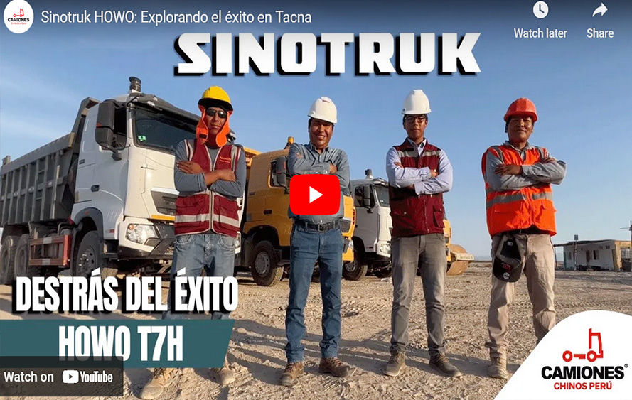 Sinotruk HOWO: Explorando el éxito en Tacna